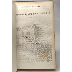 Dictionnaire de biographie mythologie géographie anciennes -...