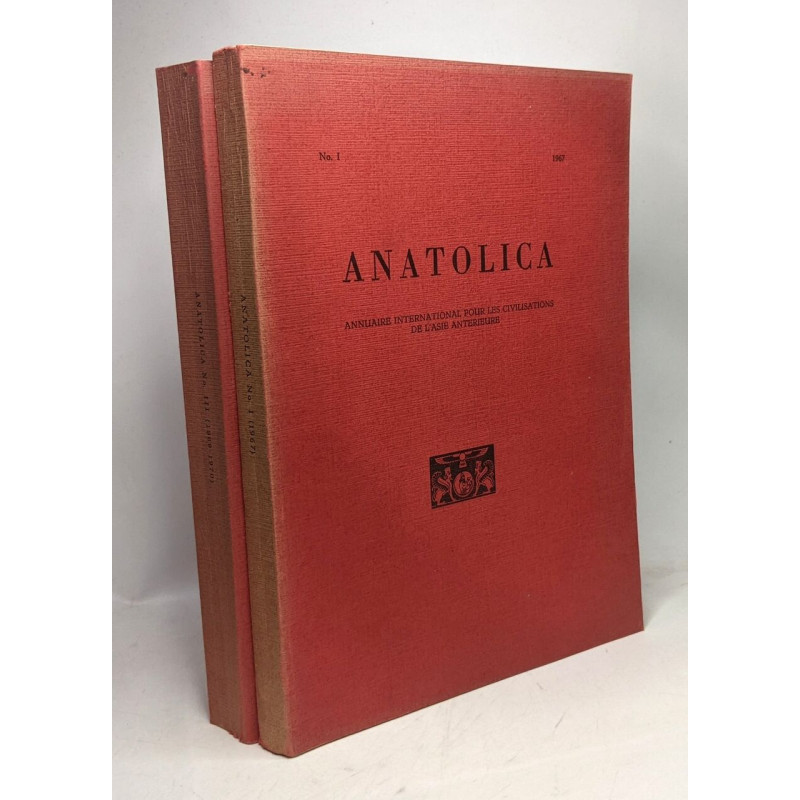Anatolica - Annuaire international pour les civilisations de...