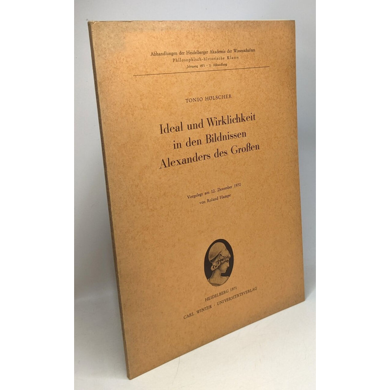 Ideal und Wirklichkeit in den Bildnissen Alexanders des Grossen -...