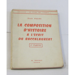 La composition d'histoire à l'écrit du baccalauréat 1re partie