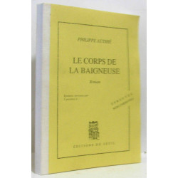 Le corps de la baigneuse - épreuves non corrigée