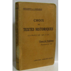 Choix de textes historiques ( la france de 1328 à 1610) classe de...