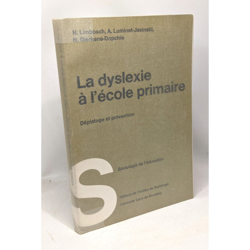La dyslexie à l'école primaire - dépistage et prévention - études...