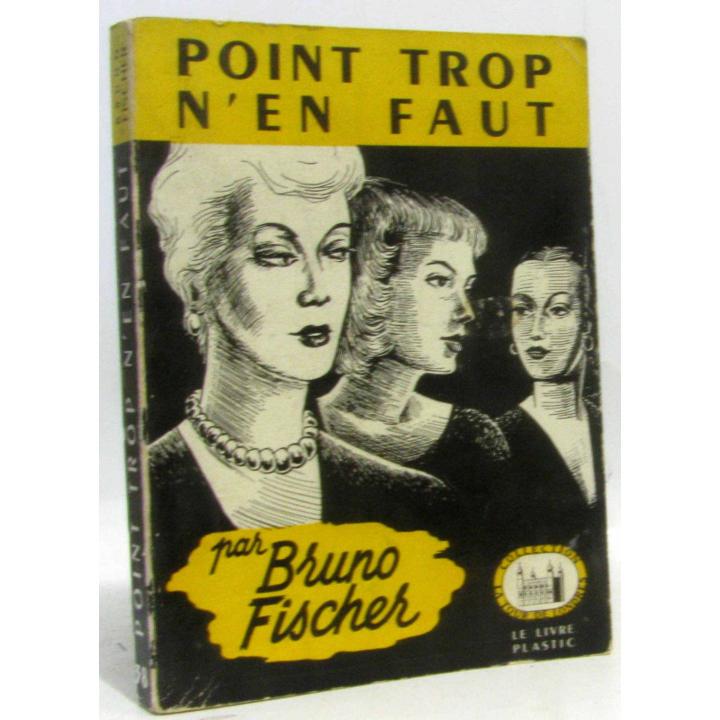 Point trop n'en faut