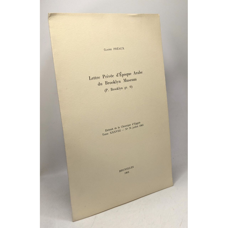 Lettre privée d'époque arabe du Brooklyn museum - TOME XXXVIII...
