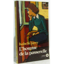 L'Homme de la passerelle - Prix du Premier Roman 1992