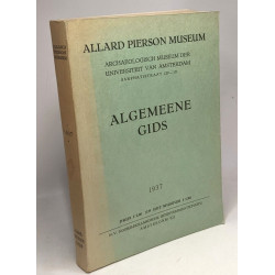 Algemeene gids - Allard Pierson Museum - archaeologische museum...