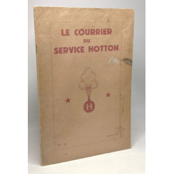 Le courrier du service Hotton n°2 - janvier 1949 - organe...