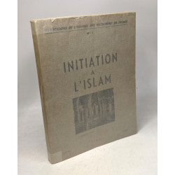 Initiation à l'Islam N°1