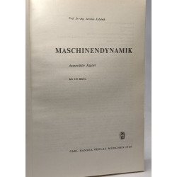 Maschinendynamik - ausgewählte kapitel - mit 210 bildern