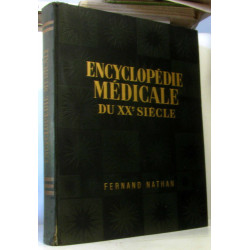 Encyclopédie médicale du XXe siècle