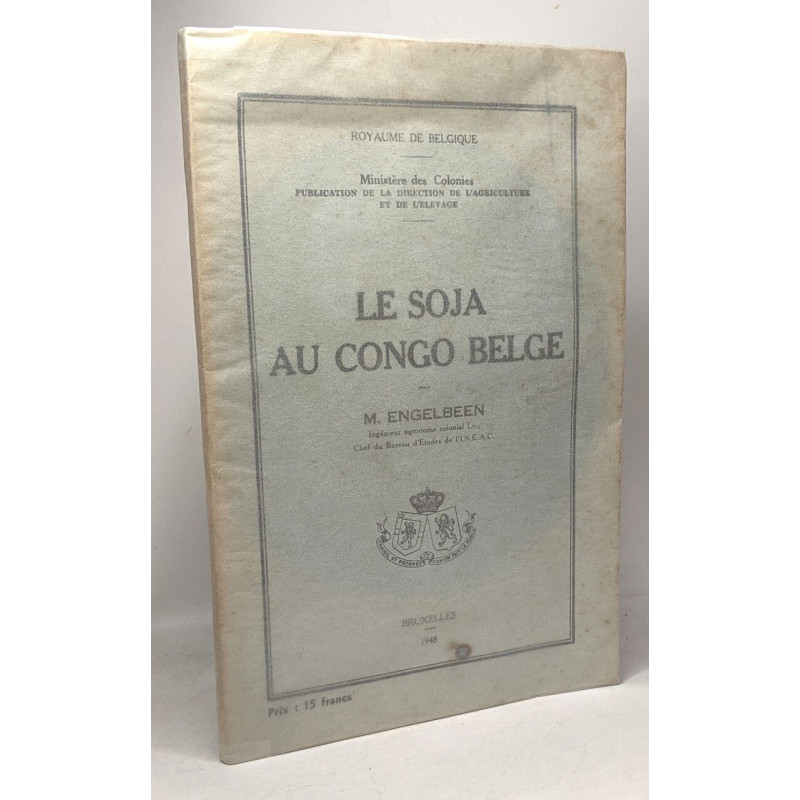 Le soja au Congo Belge - royaume de Belgique