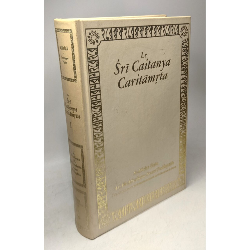 Le sri caitanya caritamrta de Krsnadasa kaviraja gosvami (première...