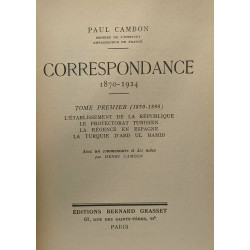 Correspondance 1870-1924 - TOME 1 - l'établissement de la...