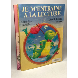 Je m'entraine à la lecteur - livre de lecture 7-9 ans Cahier 1 +...