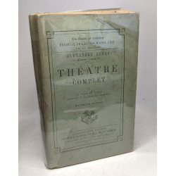 Théâtre complet tome I + tome IV - nouvelle édition