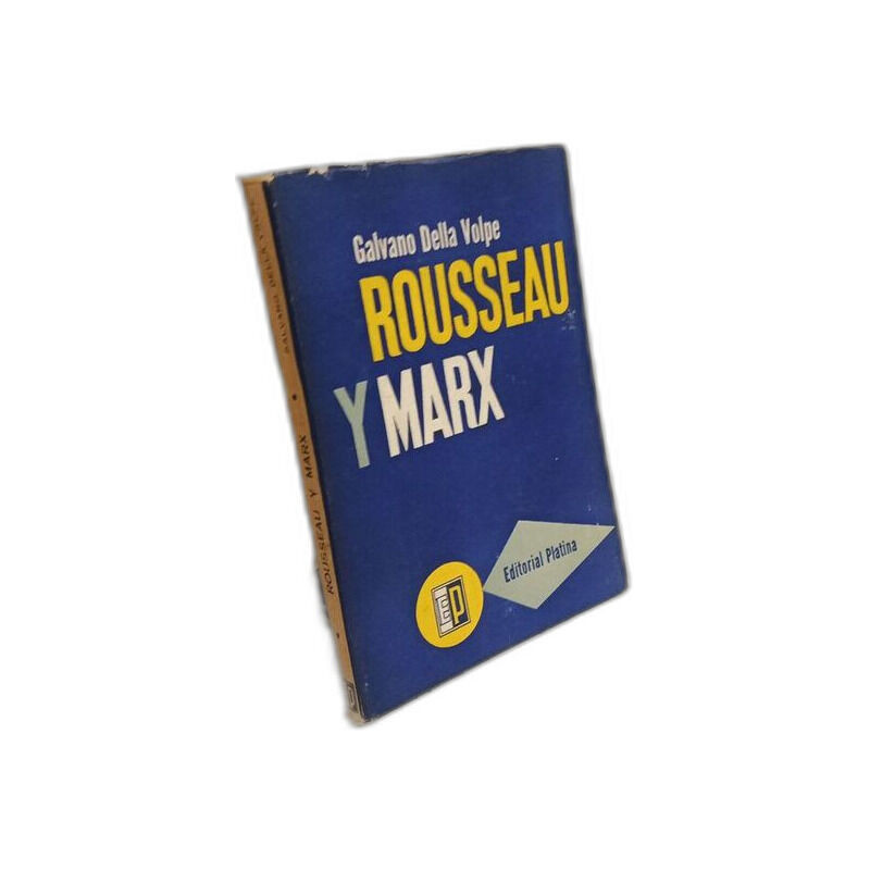 Rousseau Y Marx Y Otros Ensayos De Critica Materialista