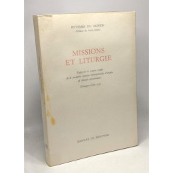 Missions et liturgie - rapports et compte rendu de la première...