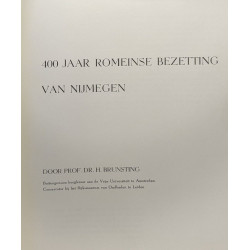 400 jaar romeinse bezetting van Nijmegen