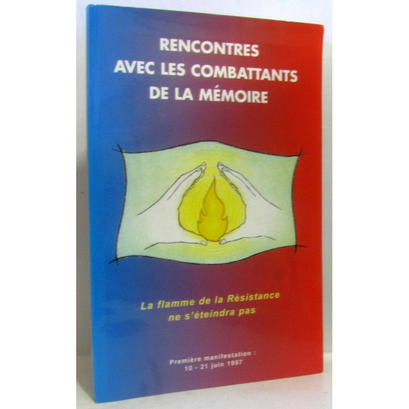 Rencontres avec les combattants de la mémoire - un projet pour...