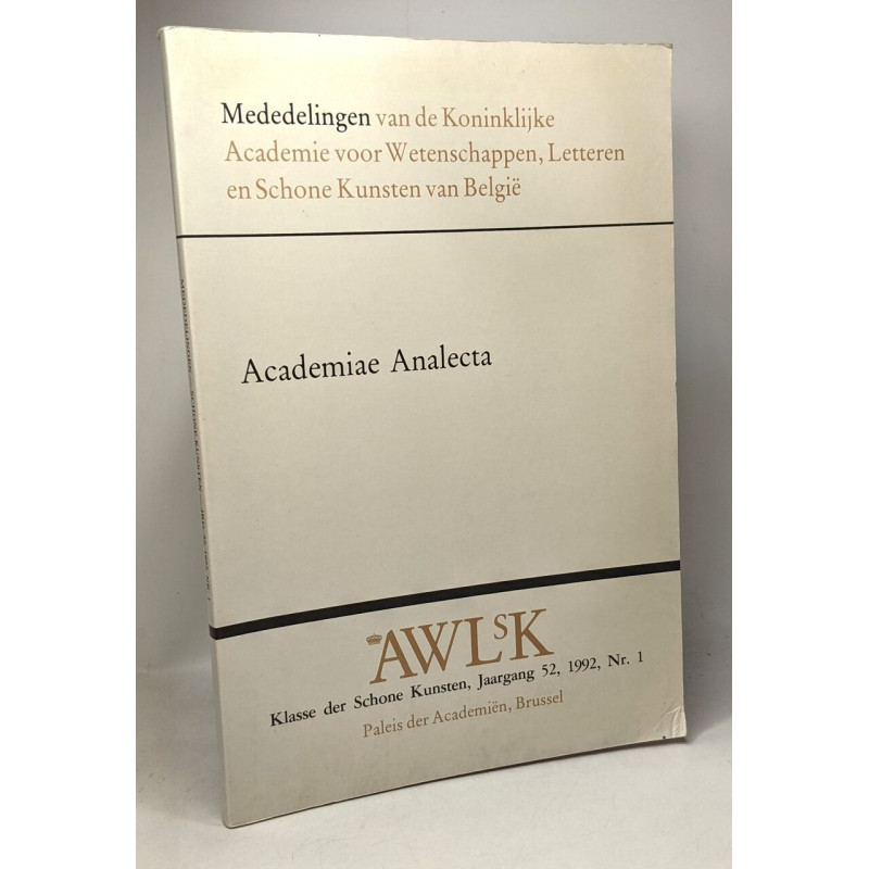 Academiae analecta - mededelingen van de Koninklijke academie voor...