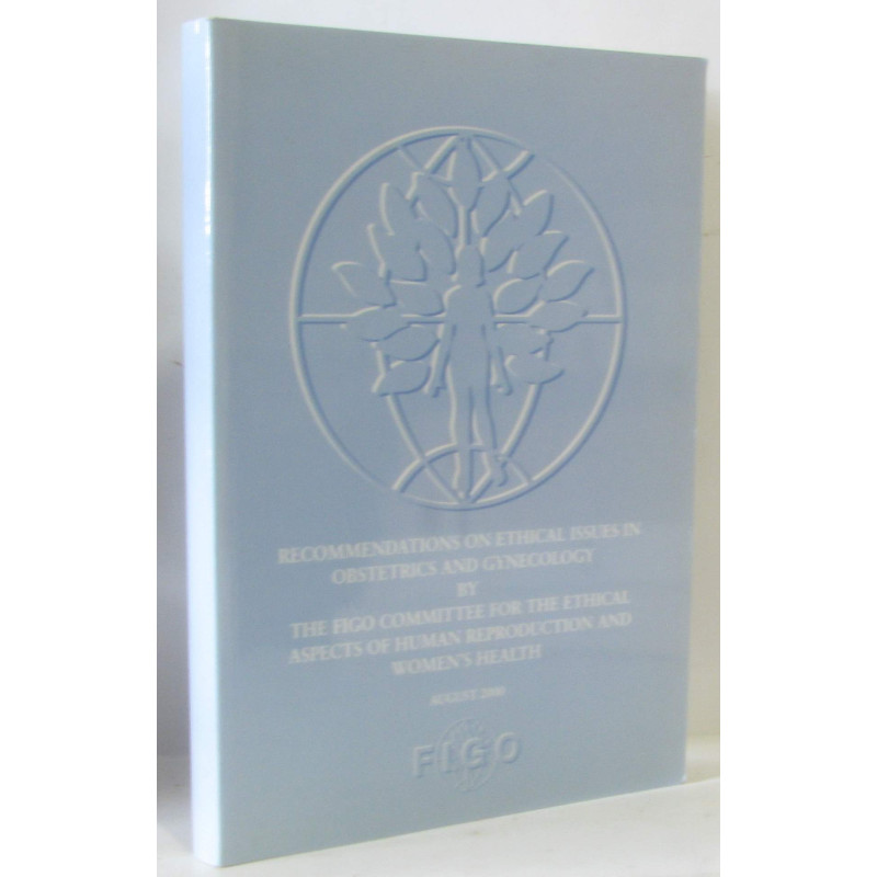 Recommendations on ethical issues in obstetrics and gynecology by...