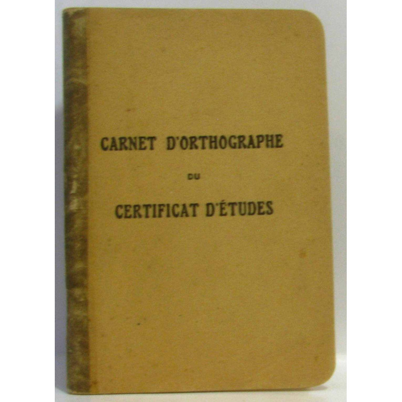 Carnet d'orthographie du certificat d'études