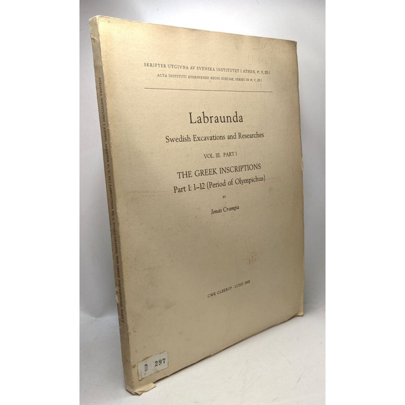 Labraunda - swedish excavations and researches VOL. III. Part 1...
