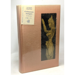 Civilisations antiques - nouvelle édition revue et corrigée