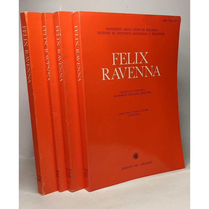 Felix Ravenna - rivista di antichità ravennati cristiane bizantine...