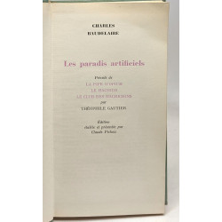 Les paradis artificiels - précédé de La pipe d'Opium Le Hachich Le...
