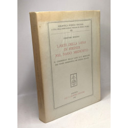 L'arte della lana in Firenze nel basso medioevo --- Biblioteca...