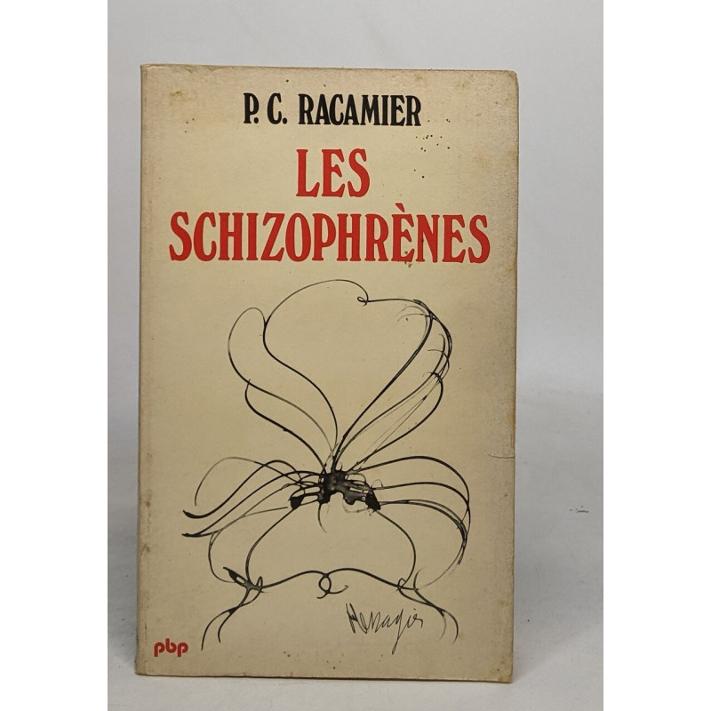 Les Schizophrènes