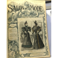 Salon de la mode - 19e année - du n°1 samedi 6 janvier 1894 au...