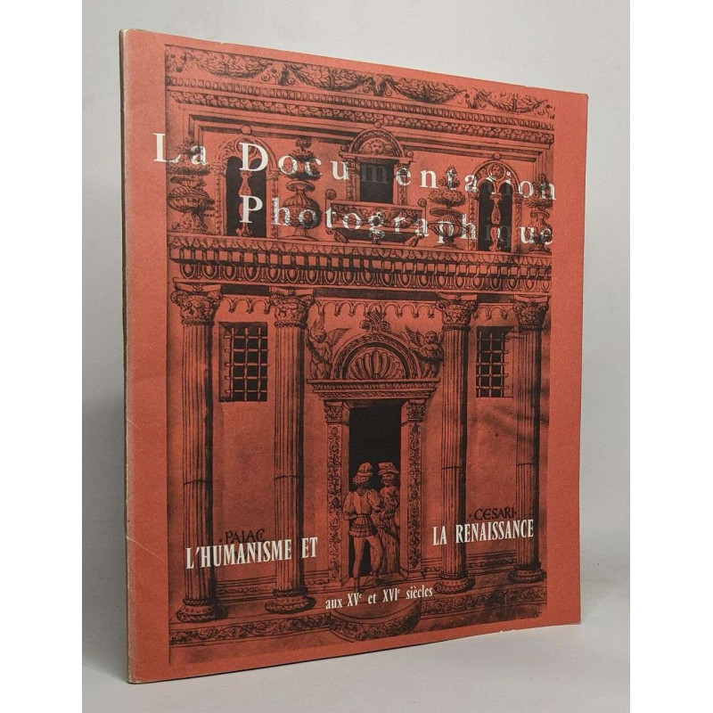 La documentation photographique - l'humanisme et la renaissance...