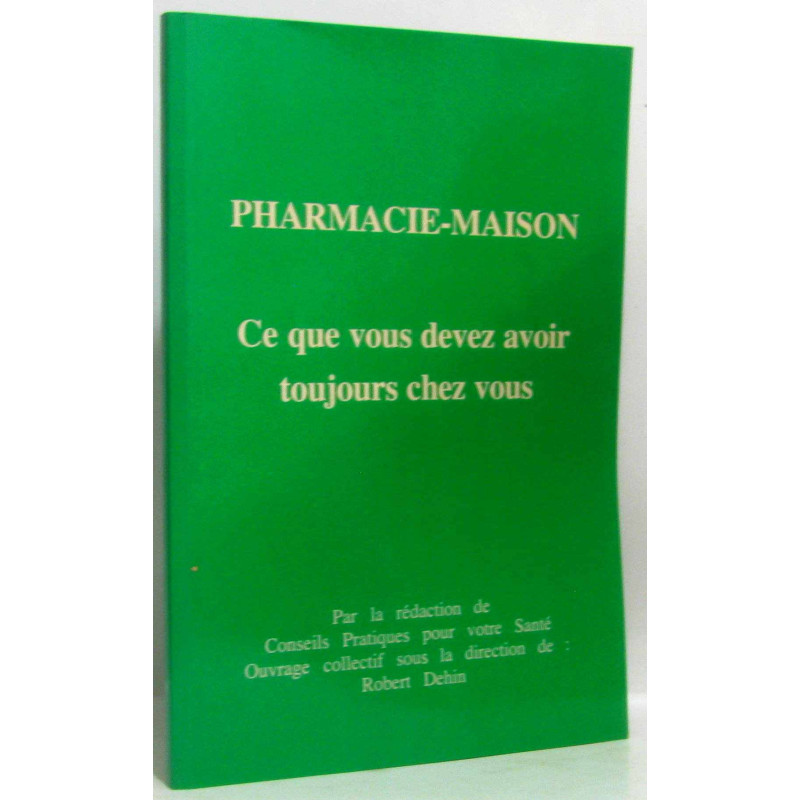 Pharmacie maison/ ce que vous devez avoir toujours chez vous