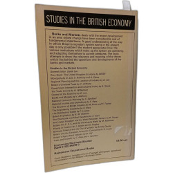 Banks and Markets ( Studies in the british economy ) - 3rd Edition