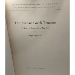 The Archaic Greek Temenos - A study of Structure and Function /...