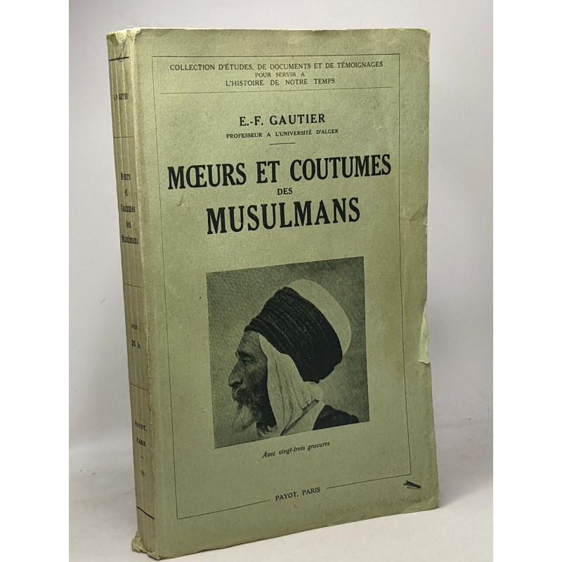 Moeurs et coutumes des musulmans - avec 23 gravures