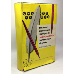 Nouveau dicionnaire politique de correspondance commerciale et...