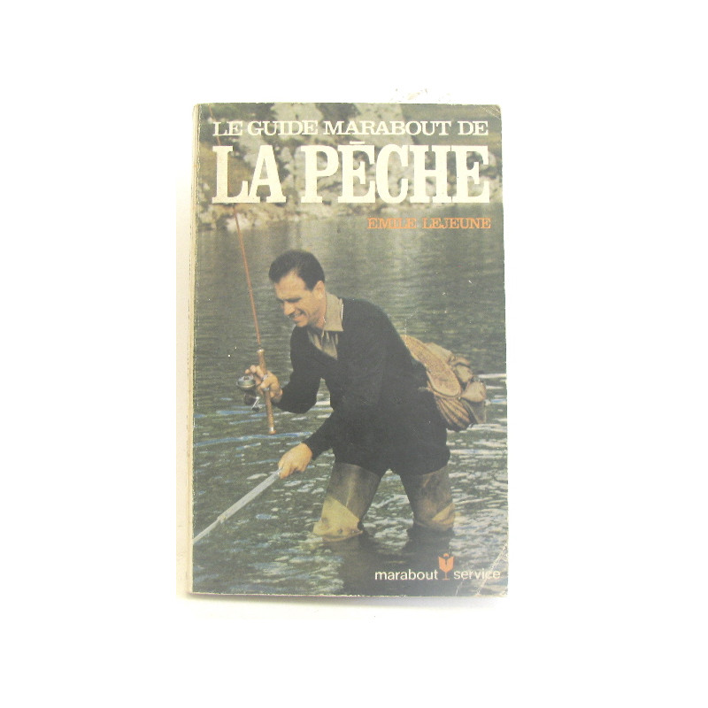 Le guide marabout de la pêche