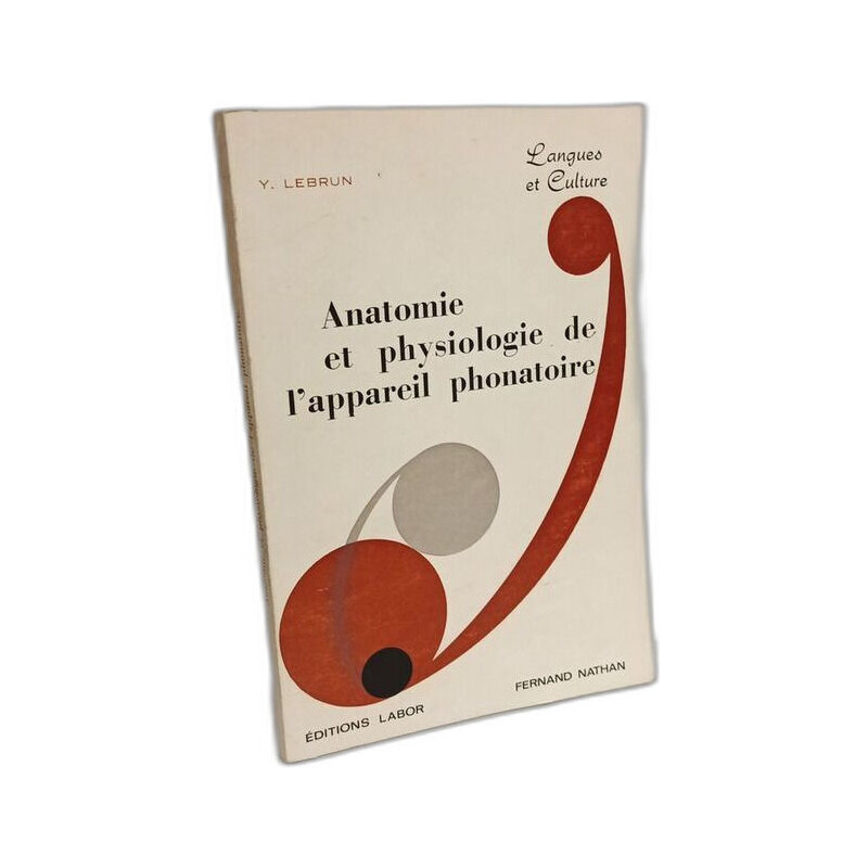 Anatomie et physiologie de l'appareil phonatoire