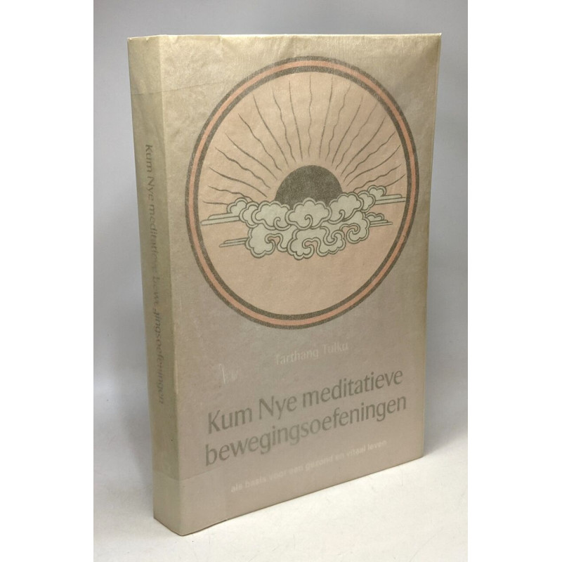 Kum Nye meditatieve bewegingsoefeningen - Lichaam geest en...