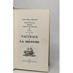 Relations des survivants du naufrage de la méduse