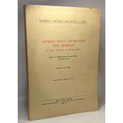 Assyrian royal inscriptions new horizons in literary ideological...