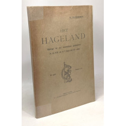 Het Hageland - Bijdrage tot zijn ekonomische geschiedenis in de...