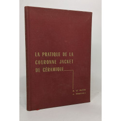 La pratique de la couronne jacket de céramique