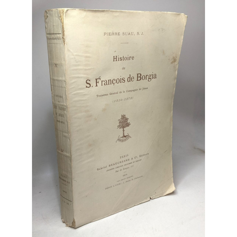 Histoire de S. François de Borgia Troisième général de la...