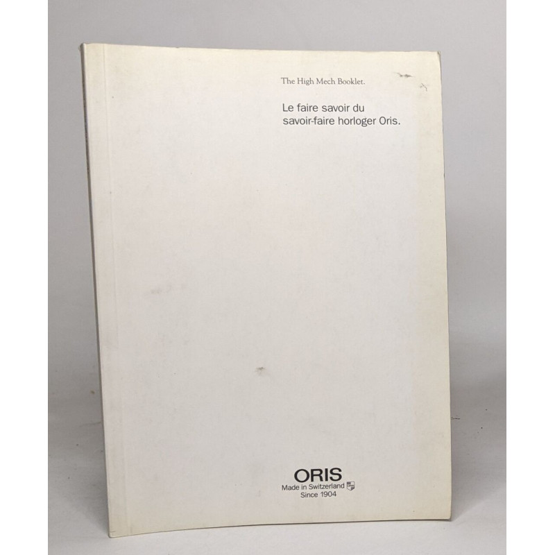 Le faire savoir su savoir-faire horloger Oris