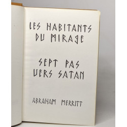 Les habitants du mirage /sept pas vers satan